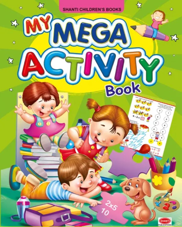 My Mega Activity Book : Age 3+ : Fun Activity Book For Children : Brain Teaser : Puzzles : Mazes